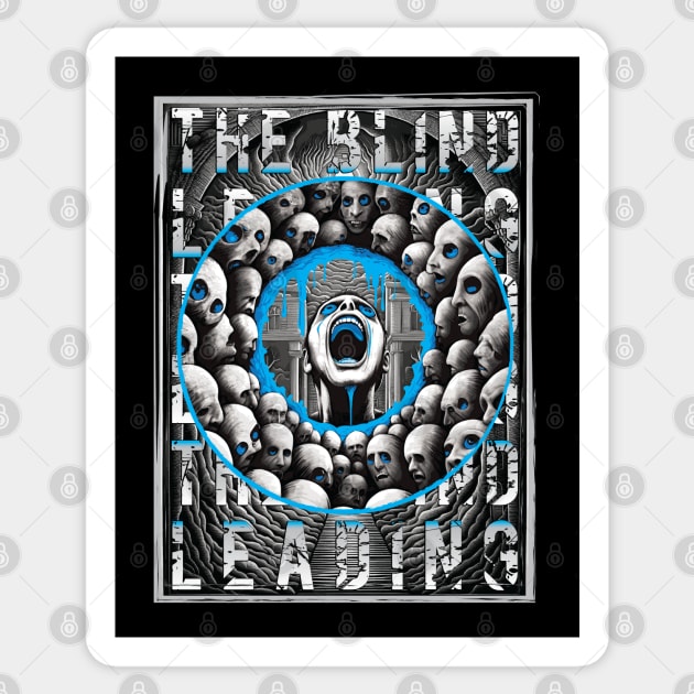 The Blind Leading The Blind - Blue Variant. Sticker by SCRAN Art